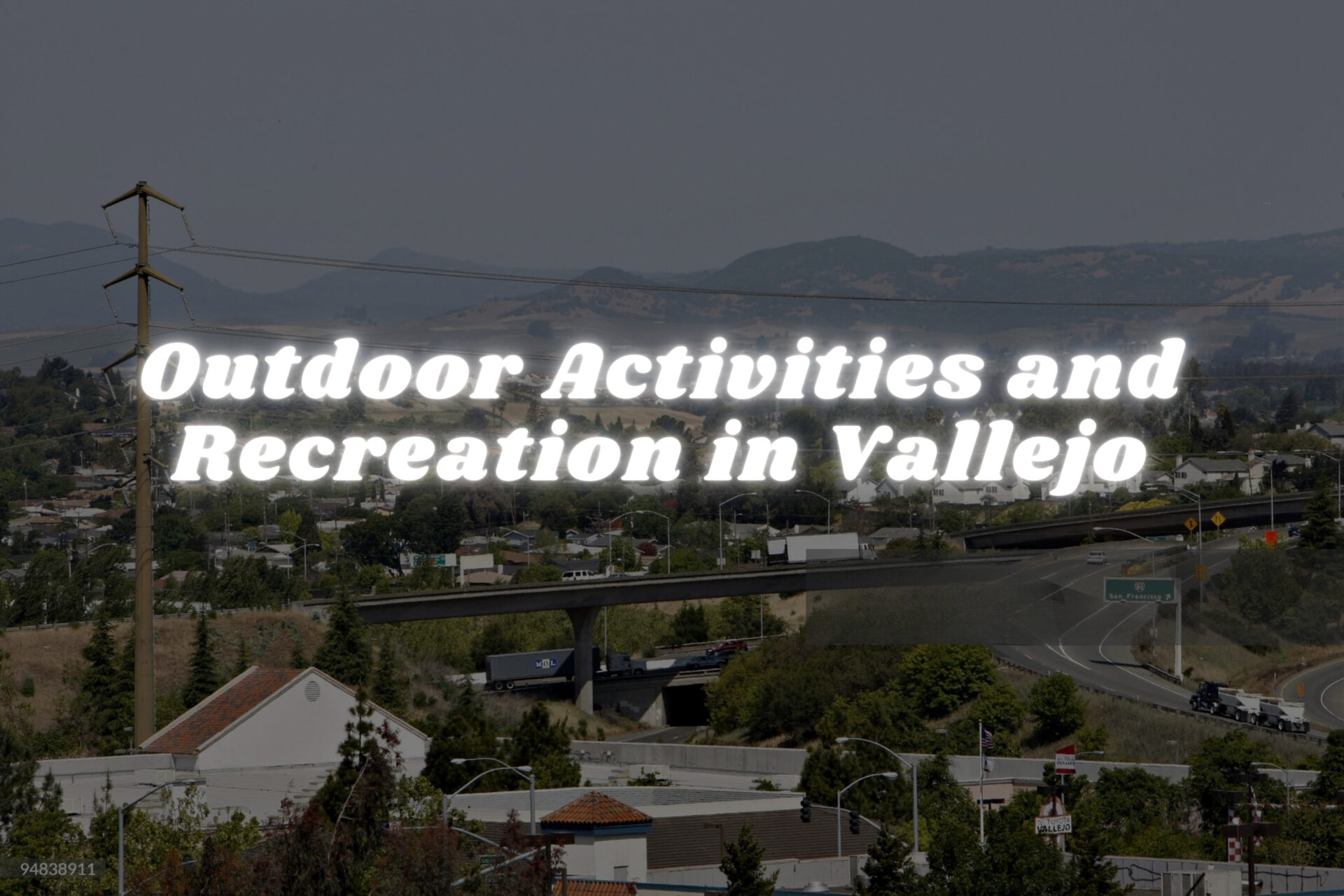 Outdoor Activities and Recreation in Vallejo